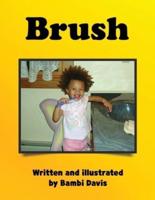 Brush