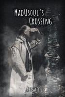 MadUsoul's Crossing
