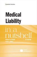 Medical Liability in a Nutshell