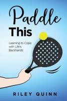Paddle This