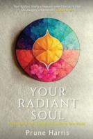 Your Radiant Soul