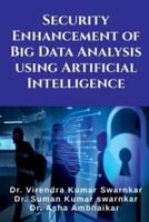 Security Enhancement of Big Data Analysis Using Artificial Intelligence