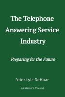 The Telephone Answering Service Industry
