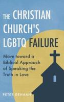 The Christian Church's LGBTQ Failure