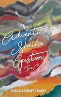 The Adventures of Sheila and Gaston The Cat