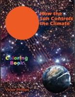 How the Sun Controls the Climate