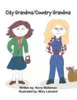 City Grandma/Country Grandma