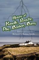 History of Kanelly, Roache, Pike, Baskas, Barry