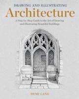 Drawing and Illustrating Architecture