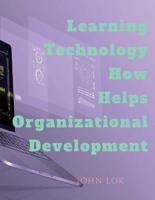 Learning Technology How Helps Organizational Development