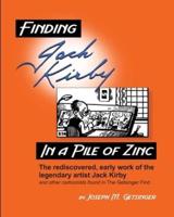 Finding Jack Kirby in a Pile of Zinc