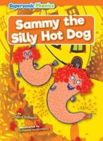 Sammy the Silly Hot Dog