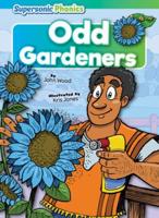 Odd Gardeners