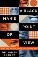 A Black Man's Point of View