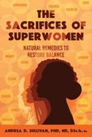 The Sacrifices of Superwomen
