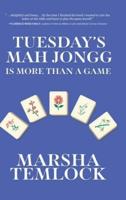 Tuesday's Mah Jongg Is More Than a Game