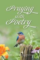 Praying With Poetry