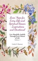 Livin' Hope for Every Life and Spiritual Season Inspirations and Devotional