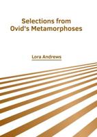 Selections from Ovid's Metamorphoses