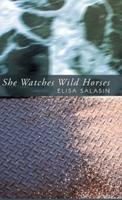 She Watches Wild Horses