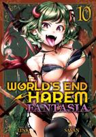 World's End Harem: Fantasia Vol. 10