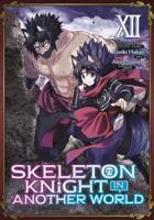 Skeleton Knight in Another World (Manga) Vol. 12