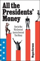 All the Presidents' Money