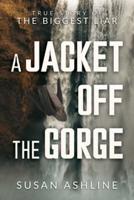 A Jacket Off the Gorge
