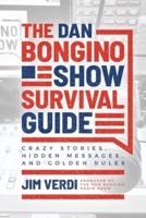 The Dan Bongino Show Survival Guide