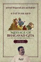 Part 3 - Srimad Bhagavad Gita Sandesham - TAT TVAM ASI