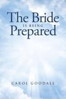 The Bride Is Being Prepared