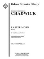 Easter Morn - Reverie for Solo Violoncello and Orchestra