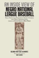 An Inside View of Negro National League Baseball
