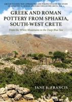 Greek and Roman Pottery from Sphakia, South-West Crete