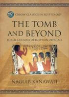 The Tomb and Beyond