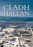 Cladh Hallan: Roundhouses and the Dead in the Hebridean Bronze Age and Iron Age