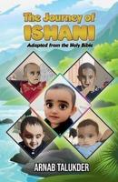 The Journey of Ishani