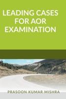 Leading Cases for Aor Examination