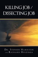 Killing Job / Dissecting Job