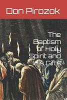 The Baptism of Holy Spirit and His Gifts