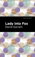 Lady Into Fox