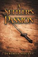 A Settler's Passion