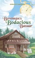 Bowman's Bodacious Bazaar
