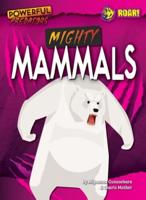 Mighty Mammals