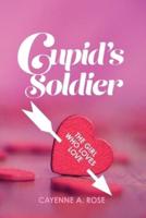 Cupid's Soldier