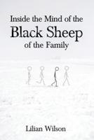 Inside the Mind of the Black Sheep of the Family