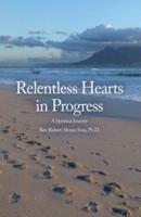 Relentless Hearts in Progress