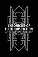 Chronicles of Fictitious Fiction