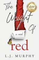 The Weight of Red
