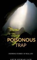Poisonous Trap